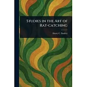 Studies in the Art of Rat-catching