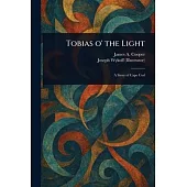 Tobias O’ the Light