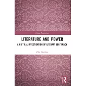 Literature and Power: A Critical Investigation of Literary Legitimacy