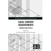 Local Content Requirements: Promises and Pitfalls
