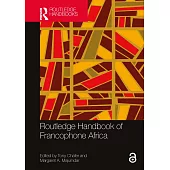 Routledge Handbook of Francophone Africa
