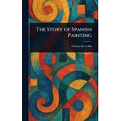 The Story of Spanish Painting
