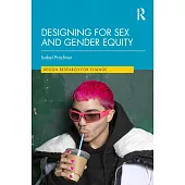 Designing for Sex and Gender Equity