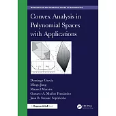 Convex Analysis in Polynomial Spaces with Applications
