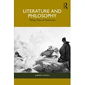 Literature and Philosophy: Telling Tales of Nonsense