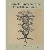 Hermetic Emblems of the French Renaissance