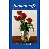Human Life: English Edition of Dr. Lutfor Rahman’s Manob Jibon