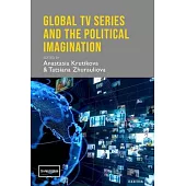 Global TV Series and the Political Imagination