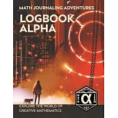 Logbook Alpha: Explore the World of Creative Mathematics