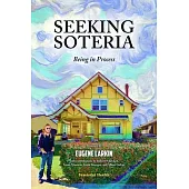 Seeking Soteria: Being in Process