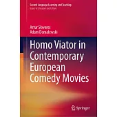 Homo Viator in Contemporary European Comedy Movies