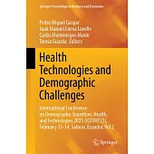 Health Technologies and Demographic Challenges: International Conference on Demographic Transition, Health, and Technologies 2025 (Icdtht25), February