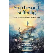 Step Beyond Suffering