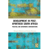 Development in Post-Apartheid South Africa: Political and Governance Considerations