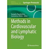 Methods in Cardiovascular and Lymphatic Biology