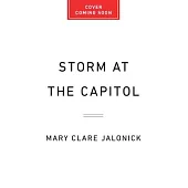 Storm at the Capitol: An Oral History of January 6th