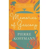 Memories of Gascony