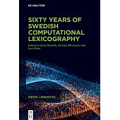 Sixty years of Swedish computational lexicography