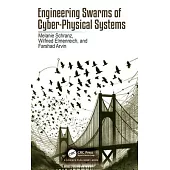 Engineering Swarms of Cyber-Physical Systems