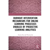 Burnout Intervention Mechanisms for Online Learning Processes Enabled by Predictive Learning Analytics