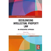 Decolonising Intellectual Property Law: An Afrocentric Approach