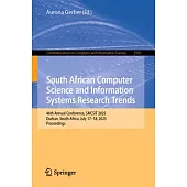 South African Computer Science and Information Systems Research Trends: 46th Annual Conference, Saicsit 2025, Durban, South Africa, July 17-18, 2025,