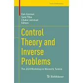 Control Theory and Inverse Problems: The 2024 Workshop in Monastir, Tunisia