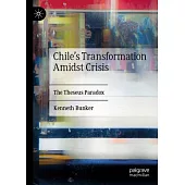 Chile’s Transformation Amidst Crisis: The Theseus Paradox