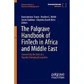The Palgrave Handbook of Fintech in Africa and Middle East: Connecting the Dots of a Rapidly Emerging Ecosystem