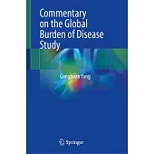 Commentary on the Global Burden of Disease Study