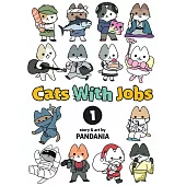 Cats With Jobs Vol. 1