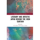 Literary and Artistic Japan Behind the Iron Curtain