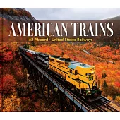 American Trains: All Aboard - United States Railways