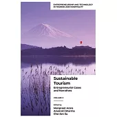 Sustainable Tourism: Entrepreneurial Cases and Narratives (Volume 3)