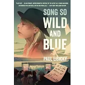 Song So Wild and Blue: A Life with the Music of Joni Mitchell