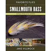Favorite Flies for Smallmouth Bass: 50 Flies from Local Experts