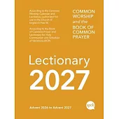 Common Worship Lectionary 2027: Spiral-Bound Church of England Liturgical Calendar with the Book of Common Prayer (Includes Daily Readings and Service