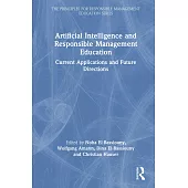 Artificial Intelligence and Responsible Management Education: Current Applications and Future Directions