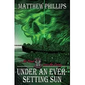 Under an Ever-Setting Sun