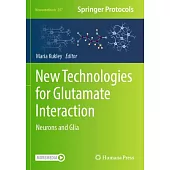 New Technologies for Glutamate Interaction: Neurons and Glia