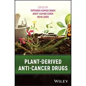 Plant-Derived Anti-Cancer Drugs