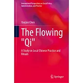 The Flowing Qi: A Study on Local Chinese Practice and Rituals