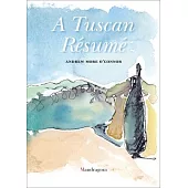 A Tuscan Résumé