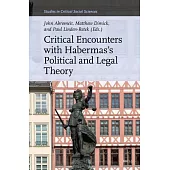 Critical Encounters with Habermas’s Political and Legal Theory