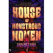 House of Monstrous Women