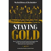 Staying Gold: The Oral History of the Outsiders