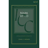 Mark 10-13: A Critical and Exegetical Commentary