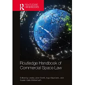 Routledge Handbook of Commercial Space Law