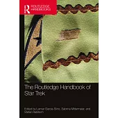 The Routledge Handbook of Star Trek