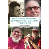 Reflecting on Ben Wisner’s Contributions to Scholarship and Scholars: The Benschrift